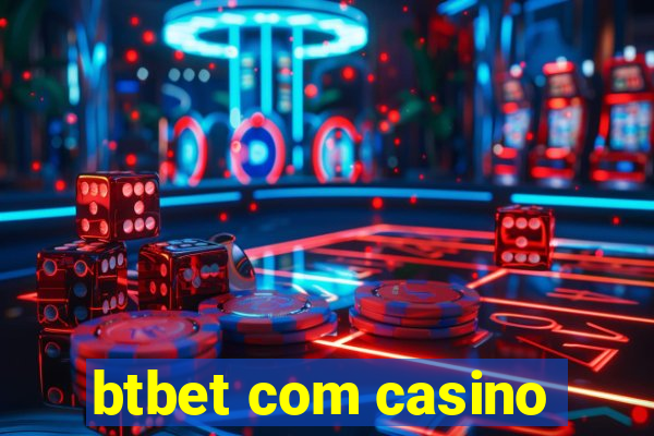 btbet com casino